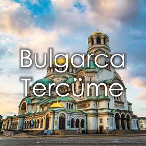 Fiyat Al Bulgarca Tercme Brosu zmir Yeminli Tercman Bulgarca creti