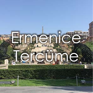Fiyat Al Ermenice Tercme Brosu zmir Yeminli Tercman Ermenice creti