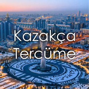 Fiyat Al Kazaka Tercme Brosu zmir Yeminli Tercman Kazaka creti