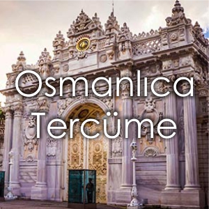 Fiyat Al Osmanlca Tercme Brosu zmir Yeminli Tercman Osmanlca creti
