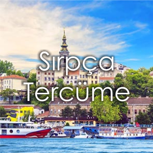 Fiyat Srpa Tercme Brosu zmir Yeminli Tercman Srpa creti